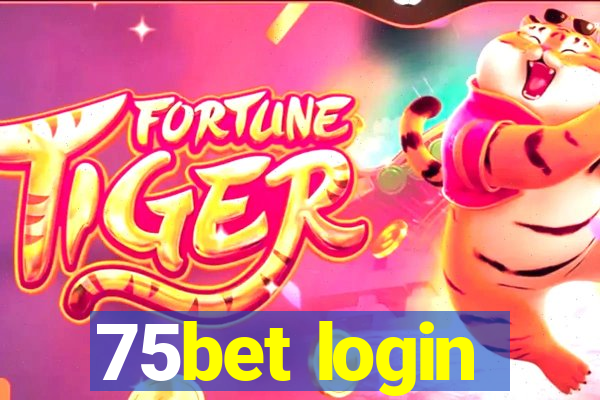 75bet login